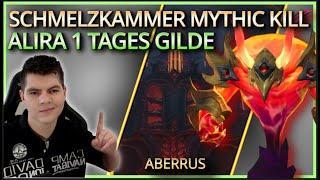 Schmelzkammer Mythic Kill - ALIRA ProgressInHarmony - 1 Tages Mythic Raid 20 CE´s  - GM/RL BM Hunter