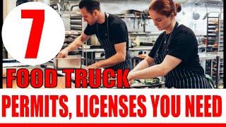 What Permits are Needed For a Food Truck [ how do you get a food truck license ]