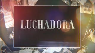 Lita Pezo - LUCHADORA Video Lyric