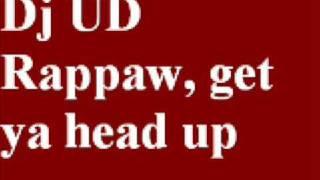 Rappaw, get ya head up