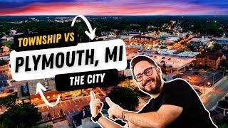 Plymouth Michigan - Plymouth Township VS Plymouth City