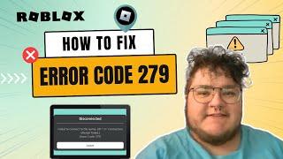 How to Fix Roblox Error Code 279