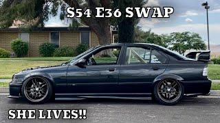 S54 E36 Finally Leaves The Garage