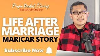 MARICAR | PAPA DUDUT STORIES