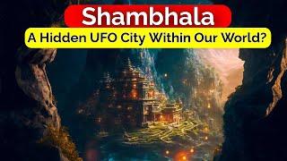 Shambhala City -  the Mythical Underground City DOCUMENTARY