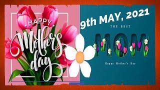 HAPPY MOTHER'S DAY 2021 Whatsapp Status | FREE Download And Send To Mom