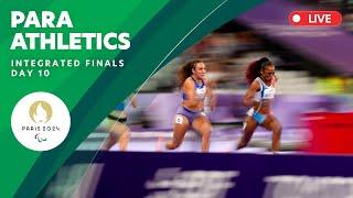 Para Athletics - Integrated Men's & Women's Finals | Day 10 | Paris 2024 Paralympics