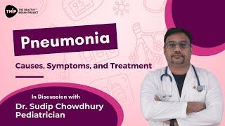 Pneumonia: Be Informed, Stay Healthy | THIP Media