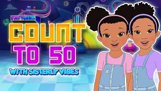 Learn to Count | Sisterly Vibes Kids Songs & Nursery Rhymes