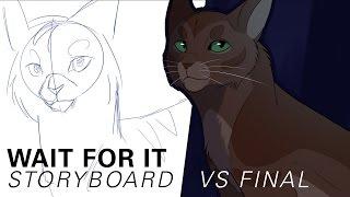 WAIT FOR IT - Storyboard vs Final