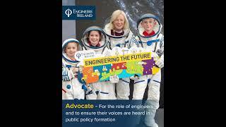 Engineers Ireland: Advocate, Regulate and Educate