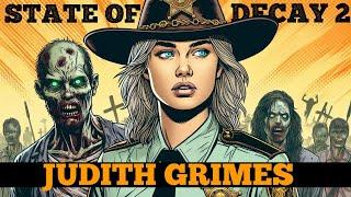 JUDITH GRIMES in State of Decay 2 Story Season