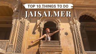 Jaisalmer Travel Guide | TOP 10 PLACES TO VISIT | Food & Stay Recommendations