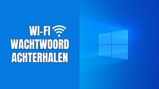 WiFi wachtwoord achterhalen in Windows 11