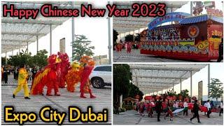 Chinese New Year Prade in Expo City Dubai  | Happy Chinese New Year 2023