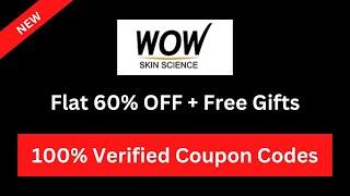 Buy Wow Coupon Code | Flat 60% OFF + Free Gifts Discount Code & Wow Promo Code | 100% Working