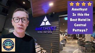 Amethyst Hotel PATTAYA - Amethyst the Best Hotel in Central Pattaya?