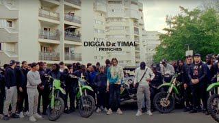 Digga D x Timal - Frenches (Official Video)