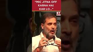 “Mic Jitna Off Karna Hai Kar Lo...”: Rahul Gandhi's Open Challenge | #etnow #rahulgandhi #shorts