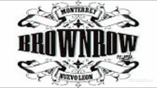 Tumbando Chavalas - Brown Row Family ( screw)