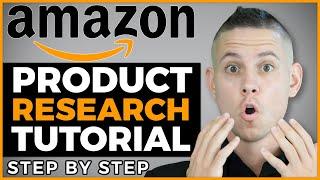 COMPLETE Amazon FBA Product Research Step by Step Tutorial!
