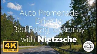 [4K] Auto Promenade: to Bad Belzig with thoughts of Friedrich Nietzsche.