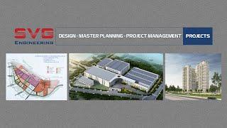 DESIGN - MASTER PLANNING - PROJECT MANAGEMENT PROJECTS OF SVG ENGINEERING