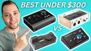 TOP 4 BEST AUDIO INTERFACES UNDER $300!