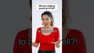 Are non-religious people going to hell?