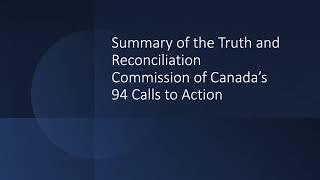 Summary of the Truth and Reconciliation Commission of Canada's 94 Calls to Action