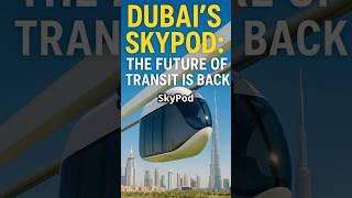 Dubai’s SkyPod: The Future of Transit Is Back #dubai #dubaiskypod #smartcities #uae #rta #news #ai
