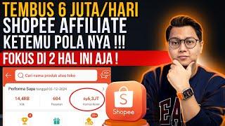 ALHAMDULILLAH TEMBUS 6 JUTA/HARI DARI SHOPEE AFFILIATE, BARU KETEMU POLA & STRATEGINYA !