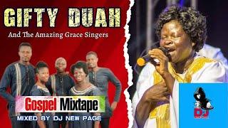 GIFTY DUAH and the AMAZING GRACE SINGERS gospel songs compilation.