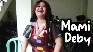 Mami Deby Bahagia Menuju Malam Jumatan