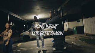 King Infent - Let’s Get it Craccin