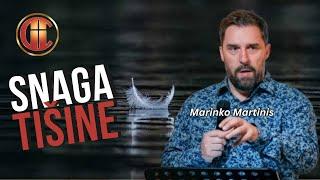 SNAGA TIŠINE (Marinko Martinis)