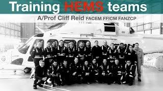 Cliff Reid - training HEMS teams