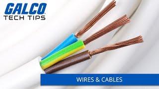 Wires & Cables - A Galco TV Tech Tip | Galco