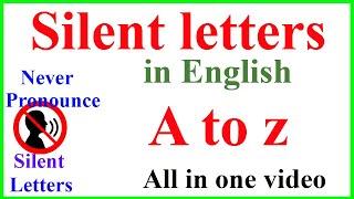 Silent Letters in English | A to Z Rules | Pronunciation