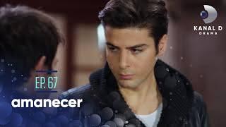 Amanecer Ep. 67 | Avance Exclusivo | Kanal D Drama