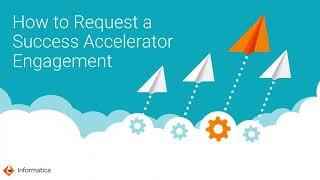 How to Request a Success Accelerator Engagement