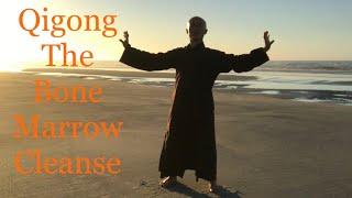 15 Minute Daily Routine Qigong The Bone Marrow Cleanse