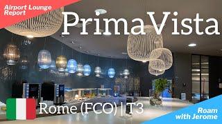 PRIMA VISTA LOUNGE | Rome (FCO) - Terminal 3 | Area E Non-Schengen | Lounge Review