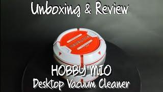 Unboxing & Review Hobby MIO Desktop Cleaner v2 (New Version)