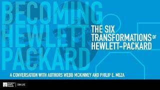 CHM Live | The Six Transformations of Hewlett-Packard