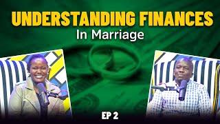 You NEED To Hear This! | Understanding Finances in Marriage | LET’S TALK Ep. 2