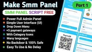 Smm Panel Kaise Banaye | How To Create Smm Wapsite | Smm Panel Script Free | The Wab Life Part #1