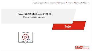 PcVue - Tuto - Siemens S1500 PcVue IP ISO S7 - Heterogeneous mapping