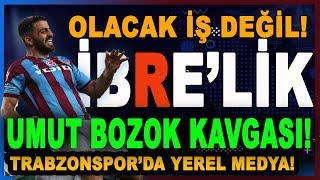 İBRE Yine Döndü! Umut Bozok Kavgası Büyüyor! | 61saat Taraftarı Kışkırttı! | Bilal Kureş