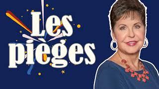 Les pièges à éviter - Joyce Meyer - Vivre au quotidien